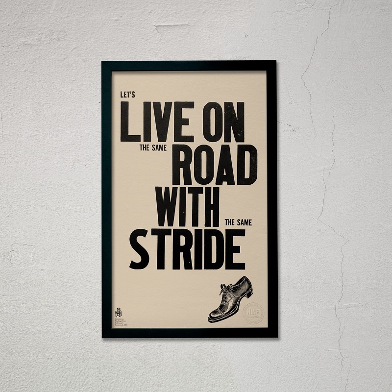 活版印刷ポスター LET'S LIVE ON THE SAME ROAD...