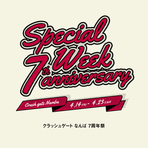 【なんば店】7周年 ANNIVERSARY CAMPAIGN！