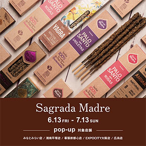 天然素材のお香Sagrada Madre のPOP UP開催！